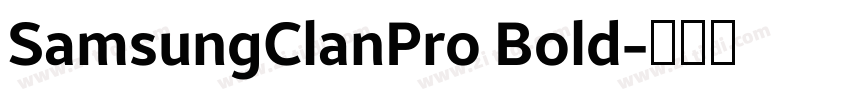 SamsungClanPro Bold字体转换